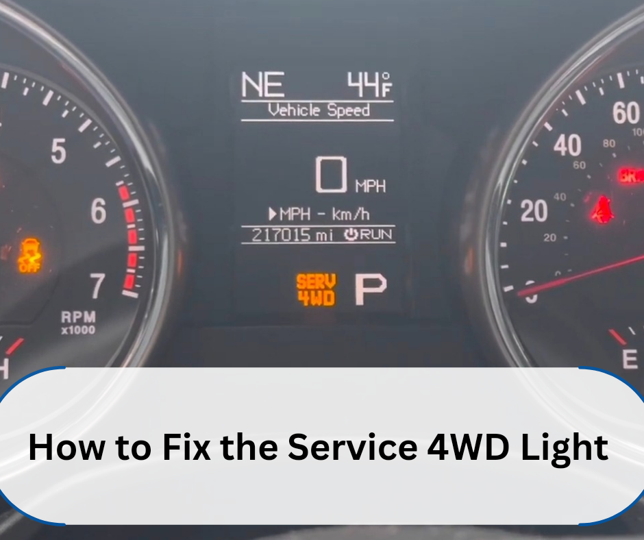 How to Fix the Service 4WD Light